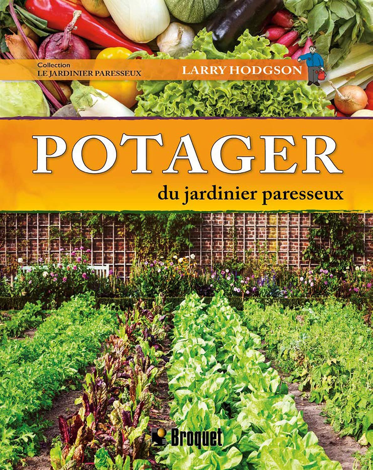 Potager du jardinier paresseux (Le jardinier paresseux) Books