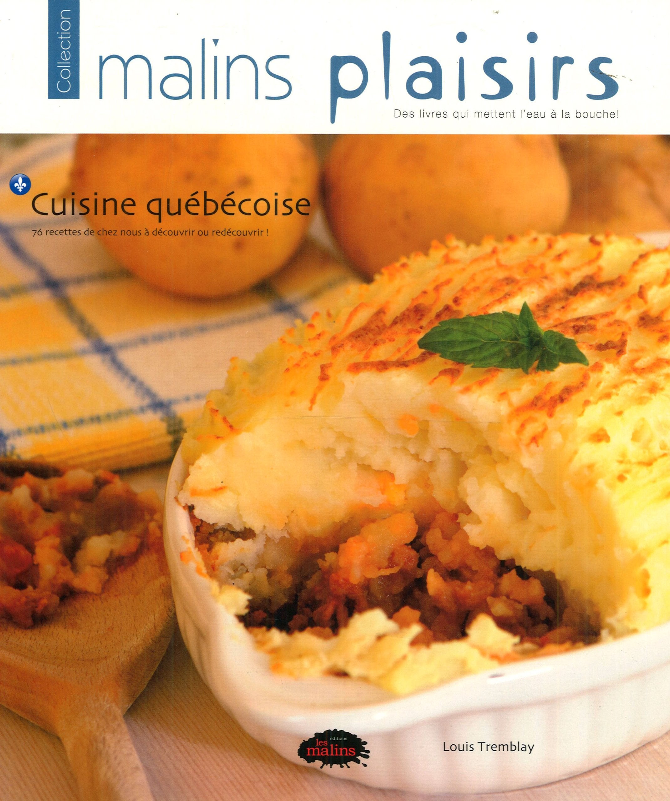 CUISINE QUEBECOISE: 76 recettes de chez nous à découvrir ou redécouvrir ! Leisure, Home & Garden