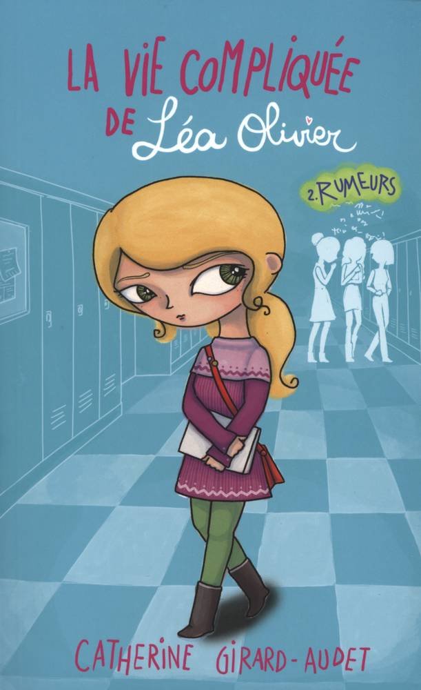 LA VIE COMPLIQUEE DE LEA OLIVIER V. 02 RUMEURS Novels & Short Stories