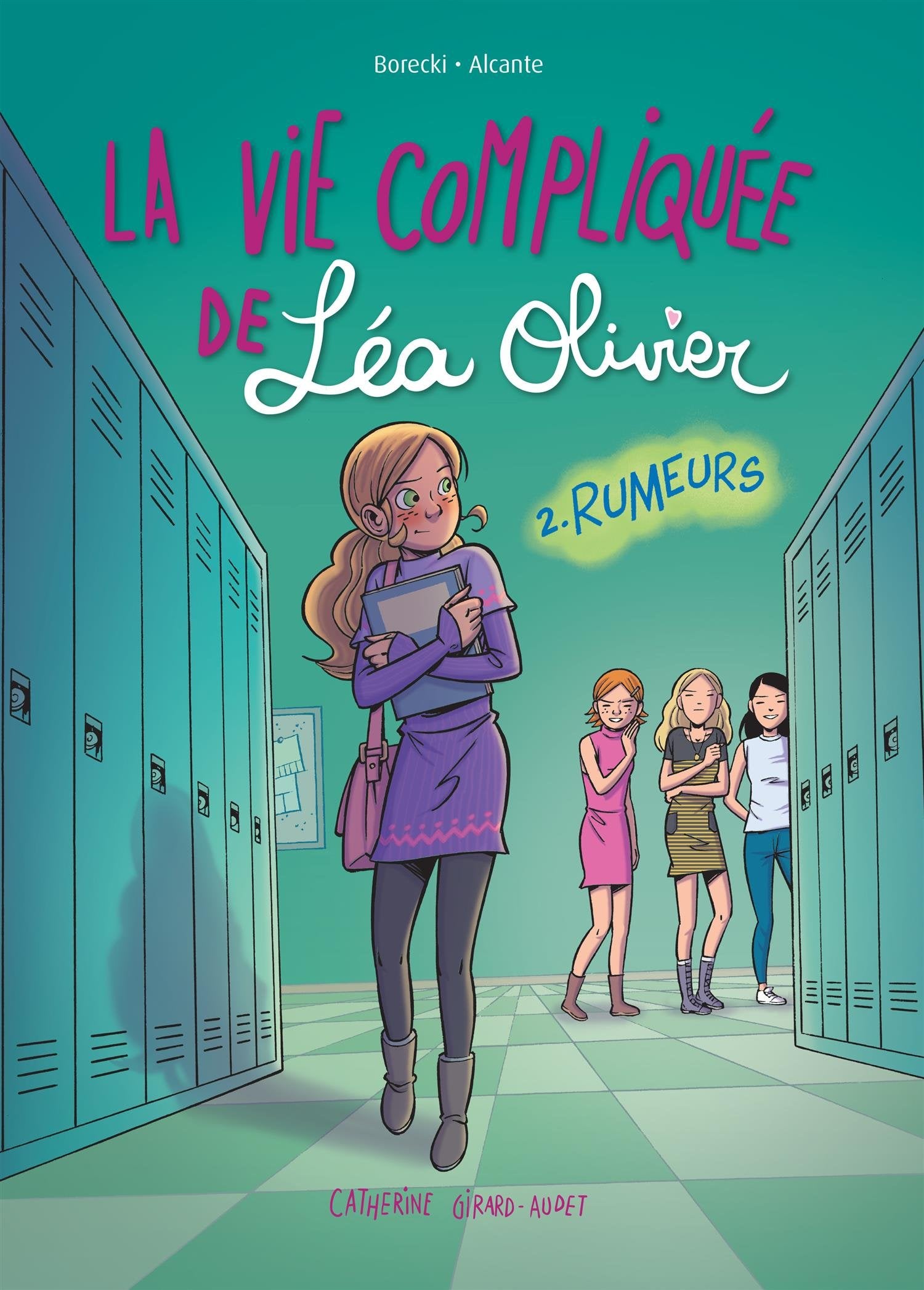 La vie compliquée de Léa Olivier BD tome 2: Rumeurs (French Edition) Books