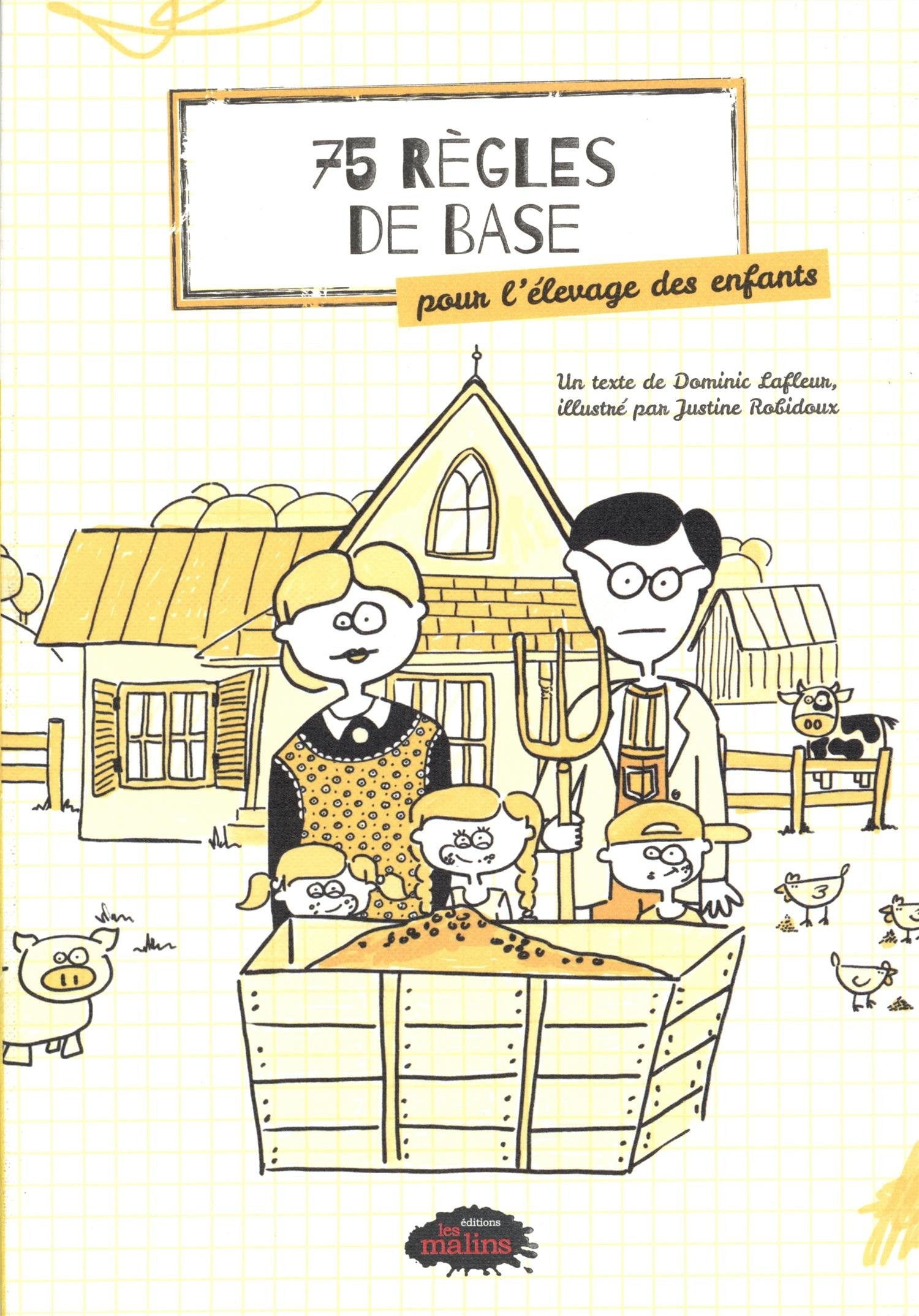 75 regles de base pour l'elevage des enfants book