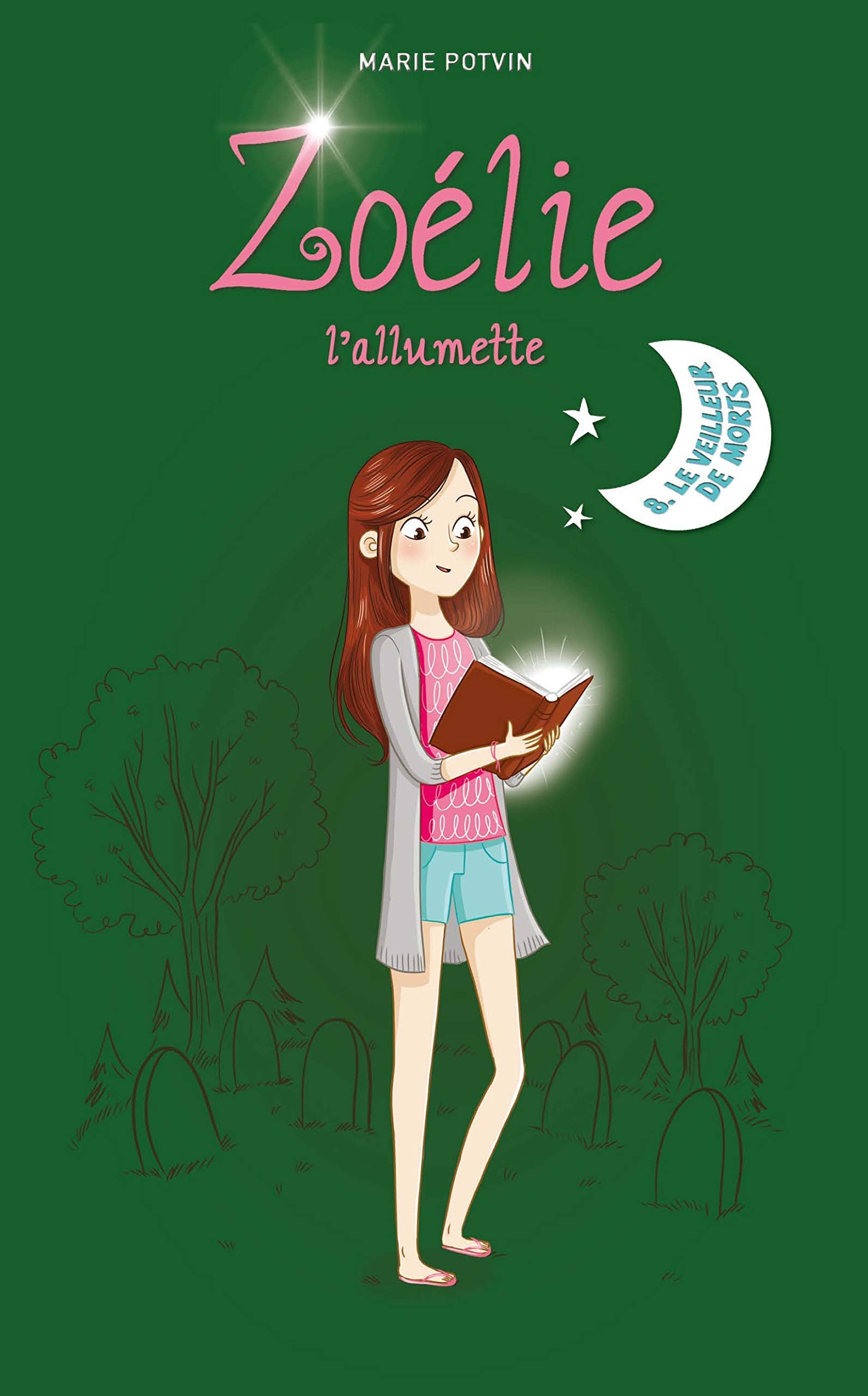 Zoélie l'allumette v 08 Le veilleur de morts book