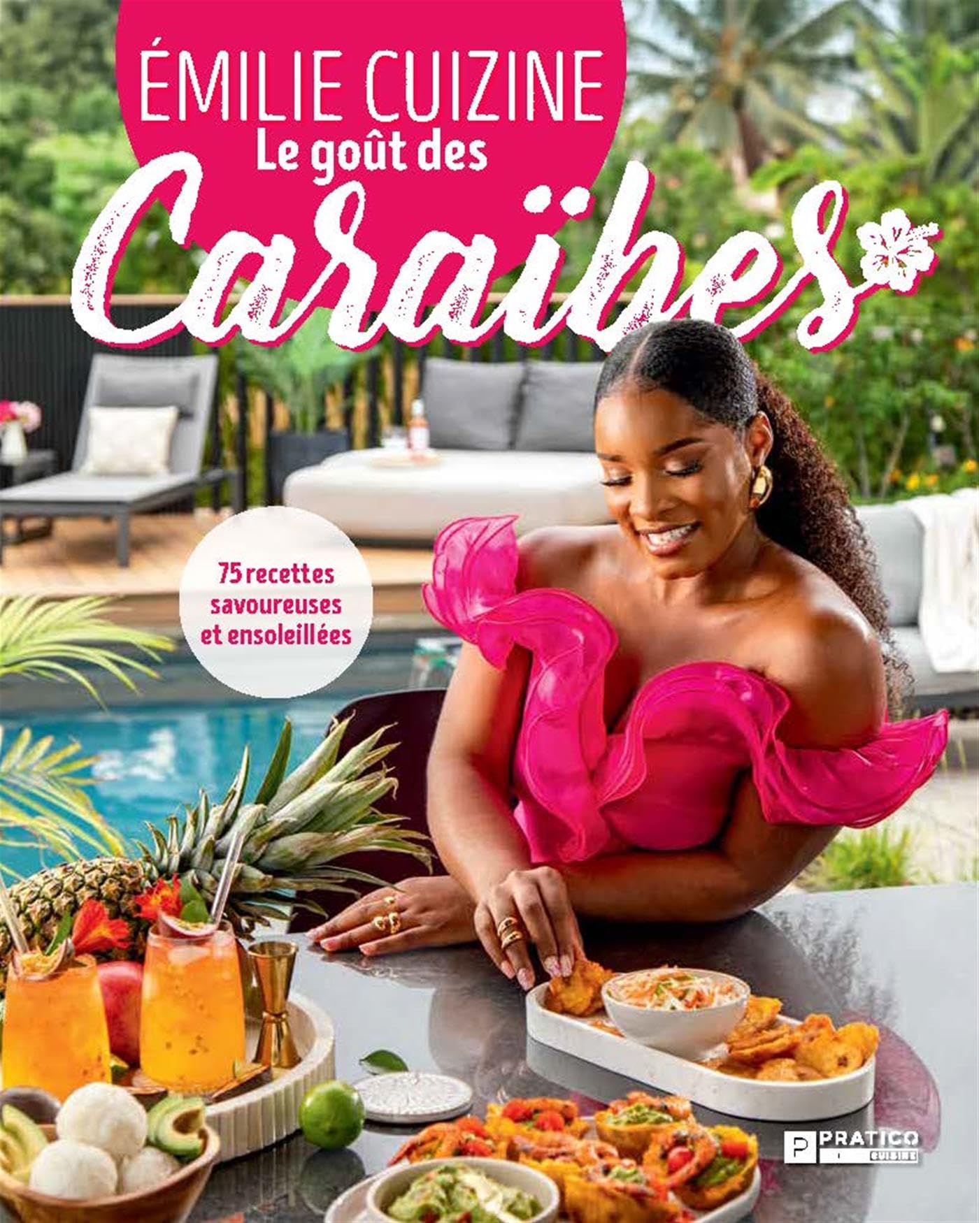 LE GOUT DES CARAIBES. 75 RECETTES SAVOUREUSES ET ENSOLEILLEES: 75 recettes savoureuses et ensoleillées Leisure, Home & Garden