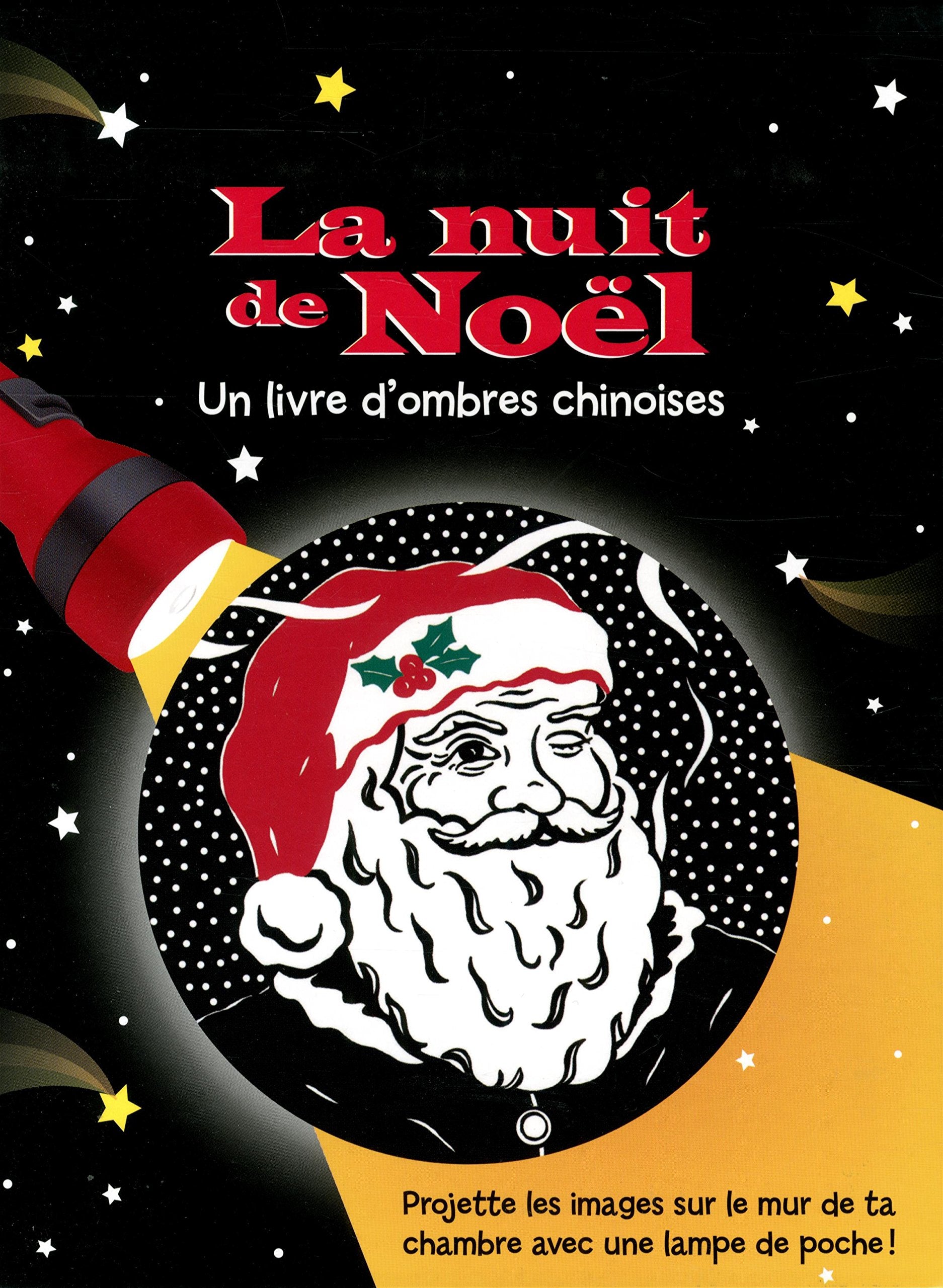 La nuit de Noël: Un livre d'ombres chinoises Books