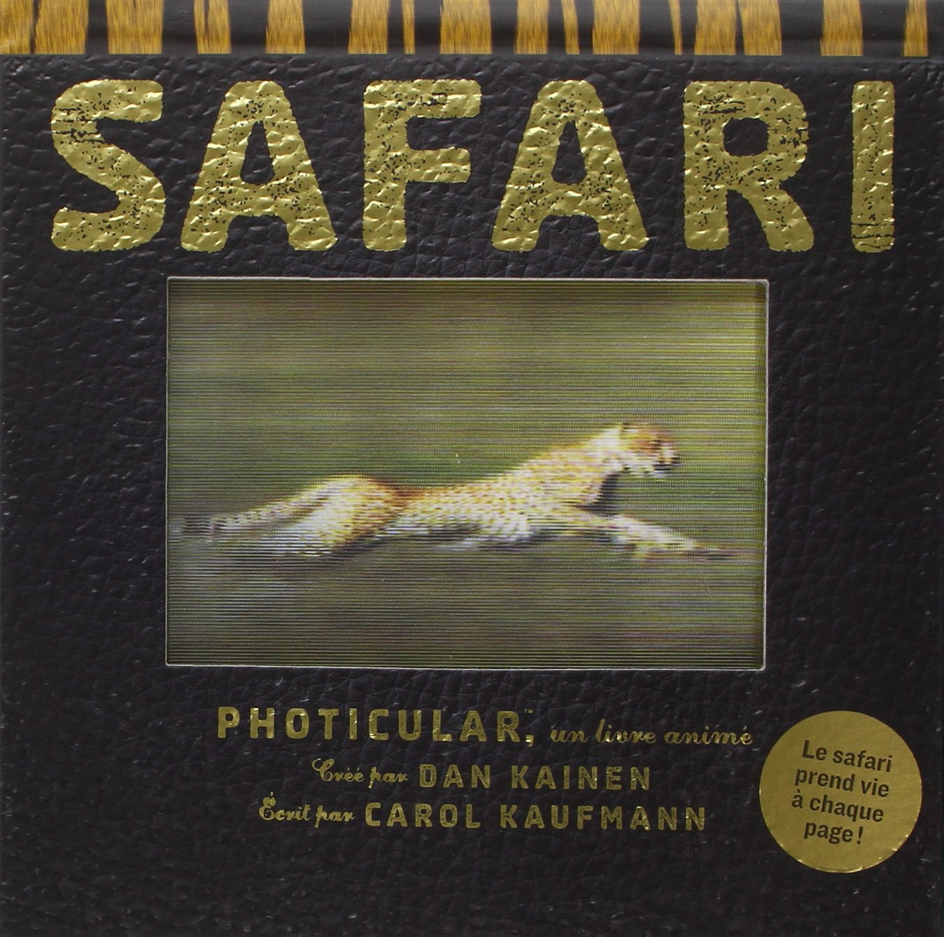 SAFARI PHOTICULAR-UN LIVRE ANIME: Photicular, un livre animé Non-fiction