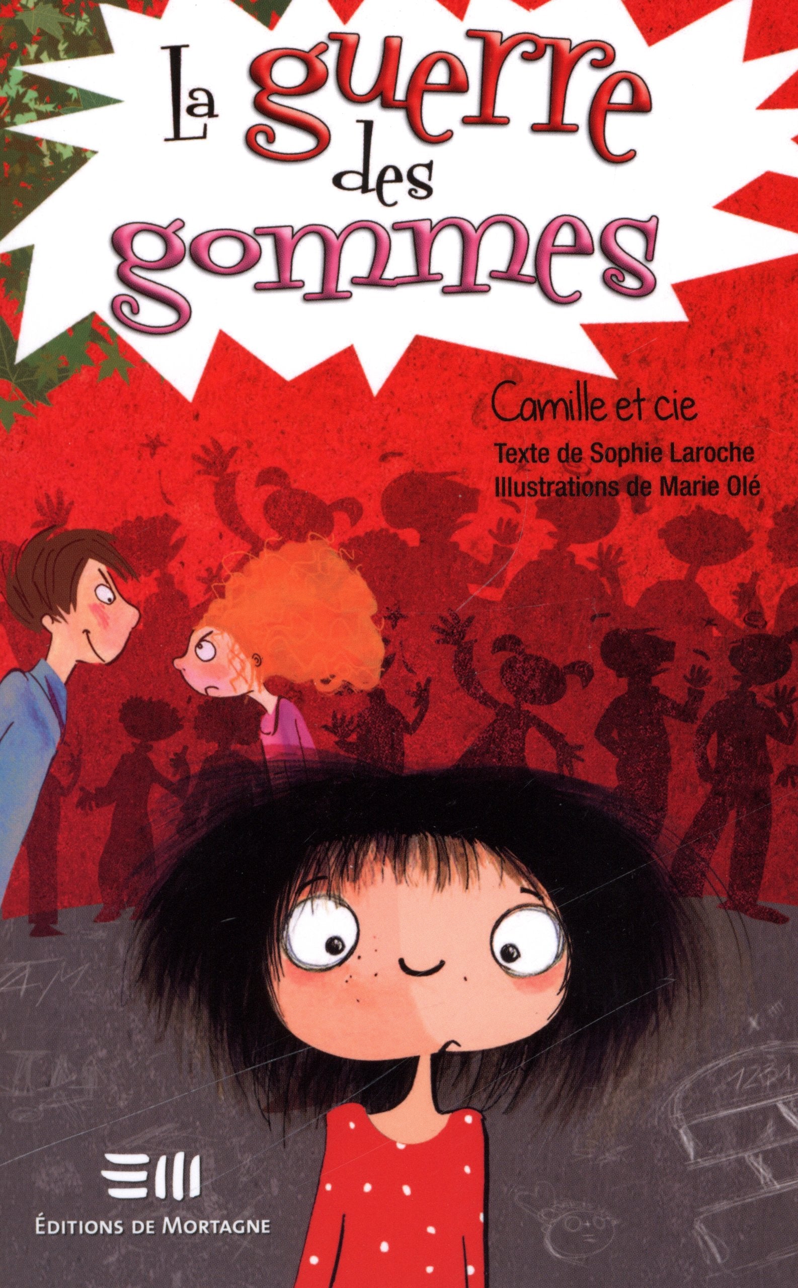 La guerre des gommes (Camille et cie) (French Edition) Books