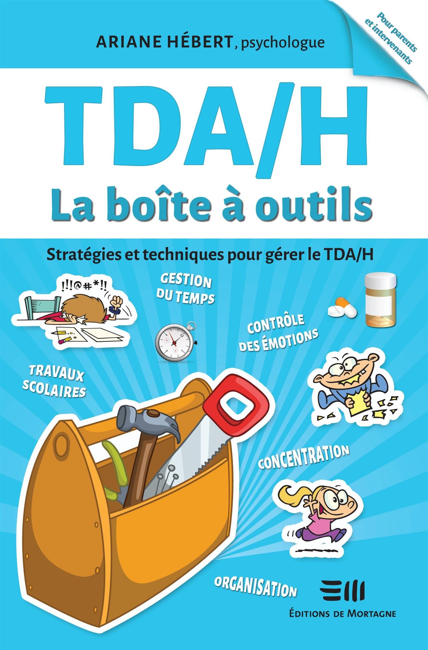TDA/H - La boîte à outils - Stratégies et techniques pour gérer le TDA/H book