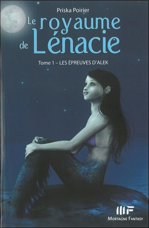 Le royaume de Lénacie T1 : Les épreuves d'Alek book