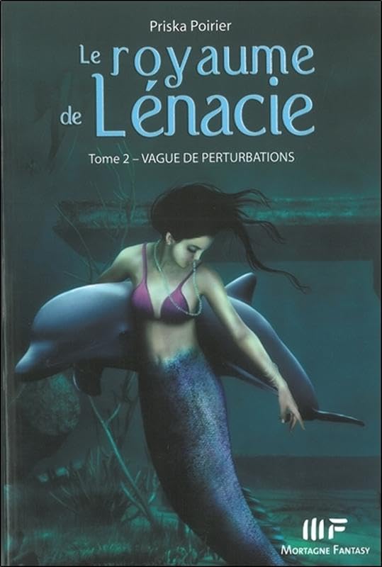 Le royaume de Lénacie T2 : Vague de perturbations Novels & Short Stories