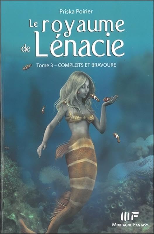 Le royaume de Lénacie T3 : Complots et bravoure book