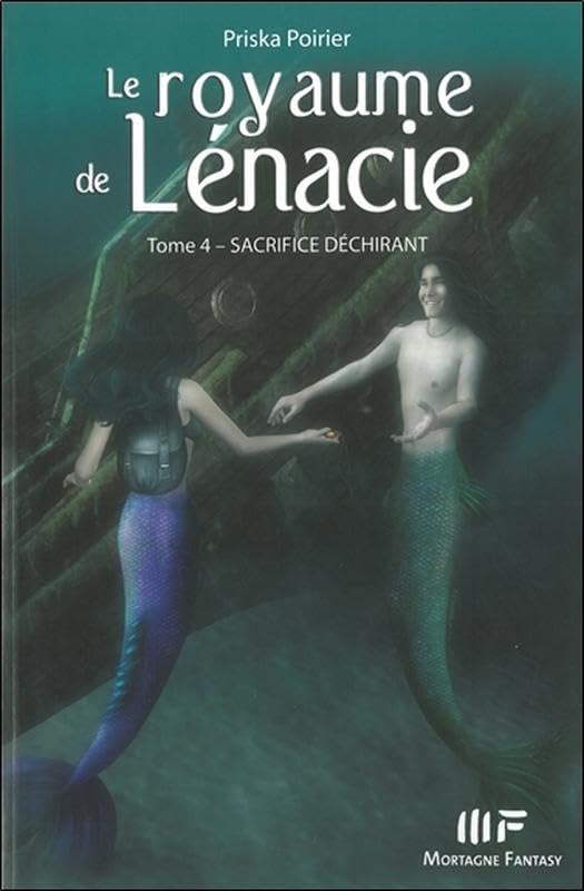 Le royaume de Lénacie T4 : Sacrifice déchirant book