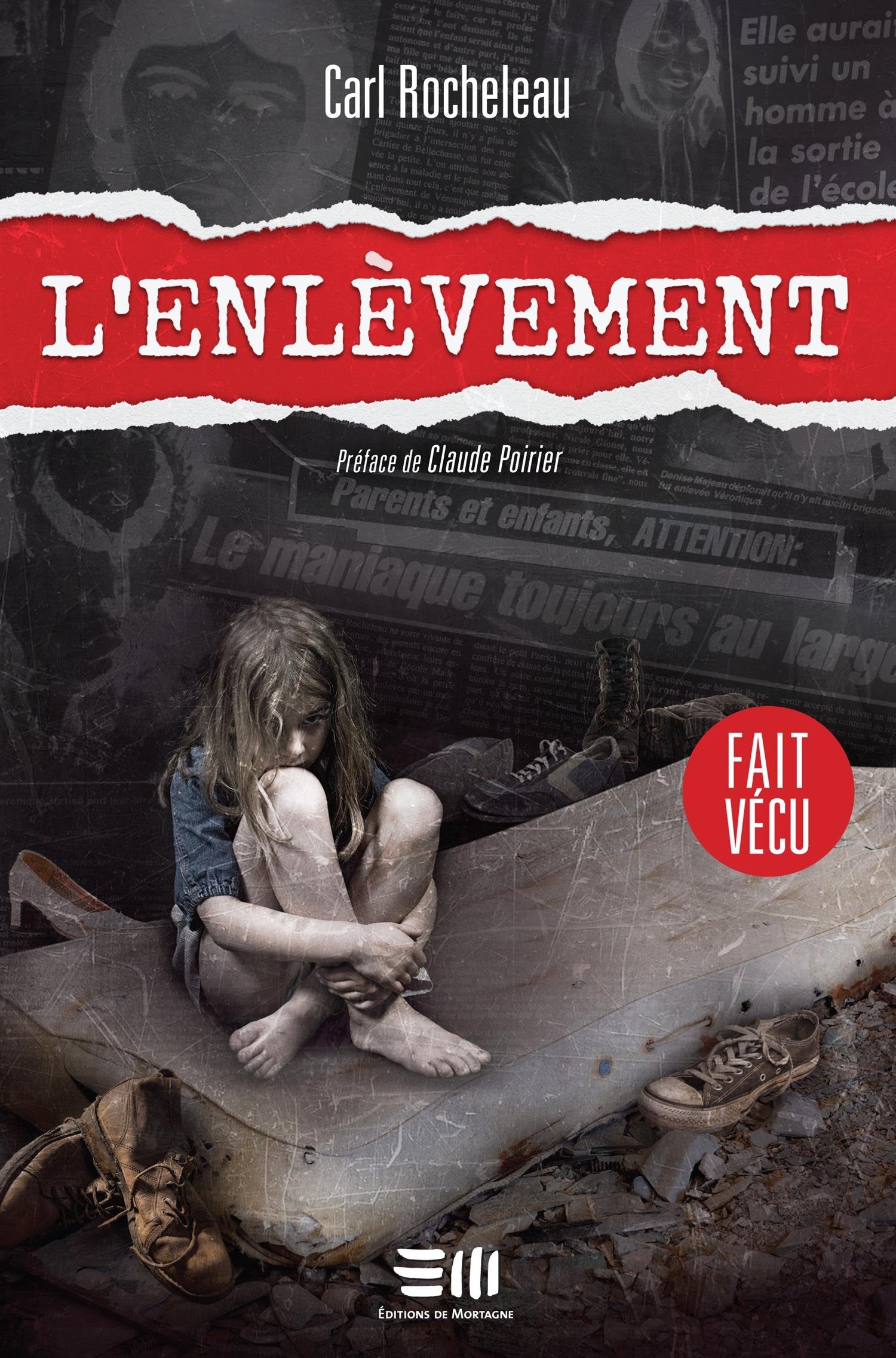 L'enlèvement (Fait vécu) (French Edition) book