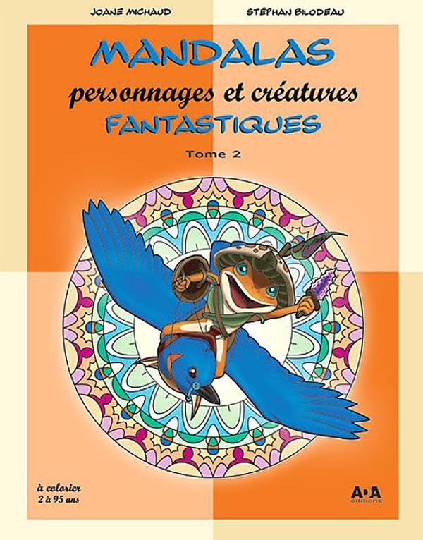 Mandalas personnages et créatures fantastiques T2 book