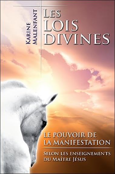 Les lois divines: Le pouvoir de la manifestation Books