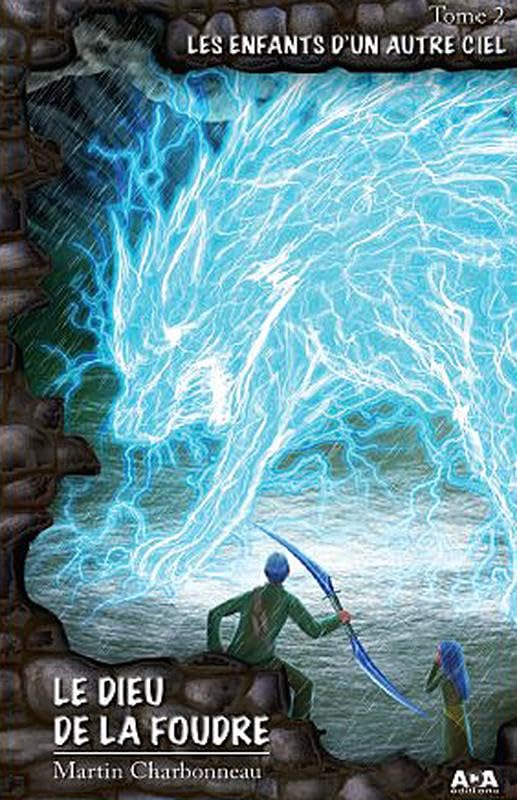Le dieu de la foudre - Les enfants d'un autre ciel T2 book