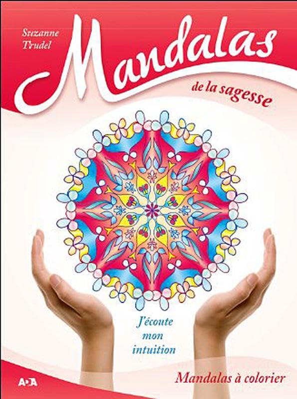 Mandalas de la sagesse - J'écoute mon intuition Books