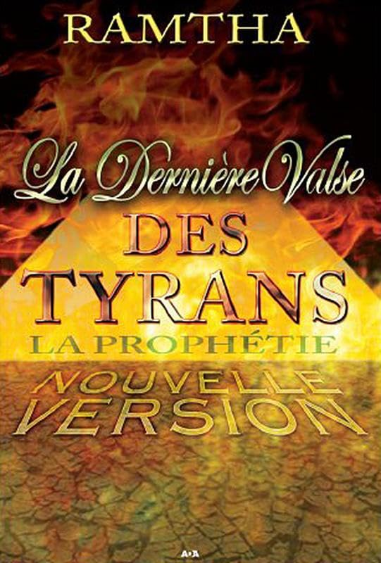 La dernière valse des tyrans - La prophétie Religion & Esotericism