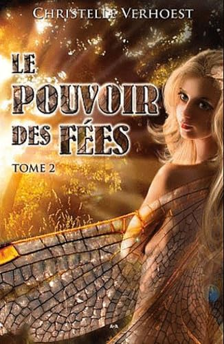 Le pouvoir des fées Tome 2 book