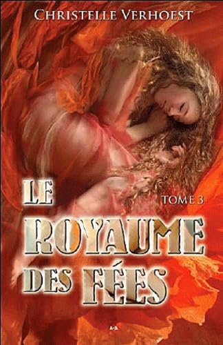 Le royaume des fées - Tome 3 book