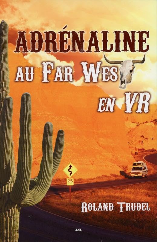 Adrénaline - Au Far West en VR Contemporary literature