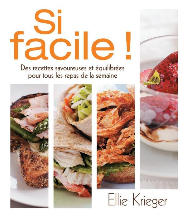 Si facile ! Des recettes savoureuses et équilibrées... book