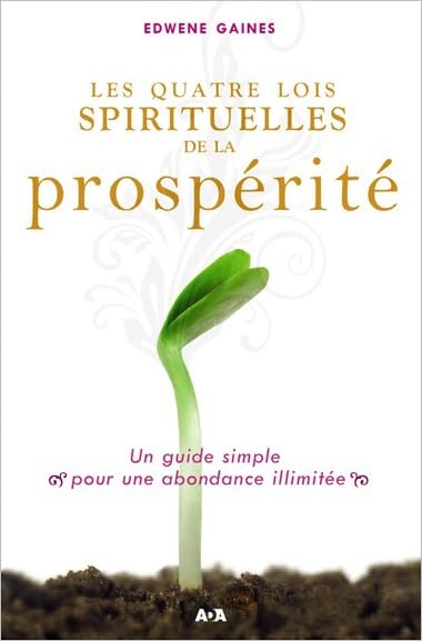 Les quatre lois spirituelles de la prospérité book
