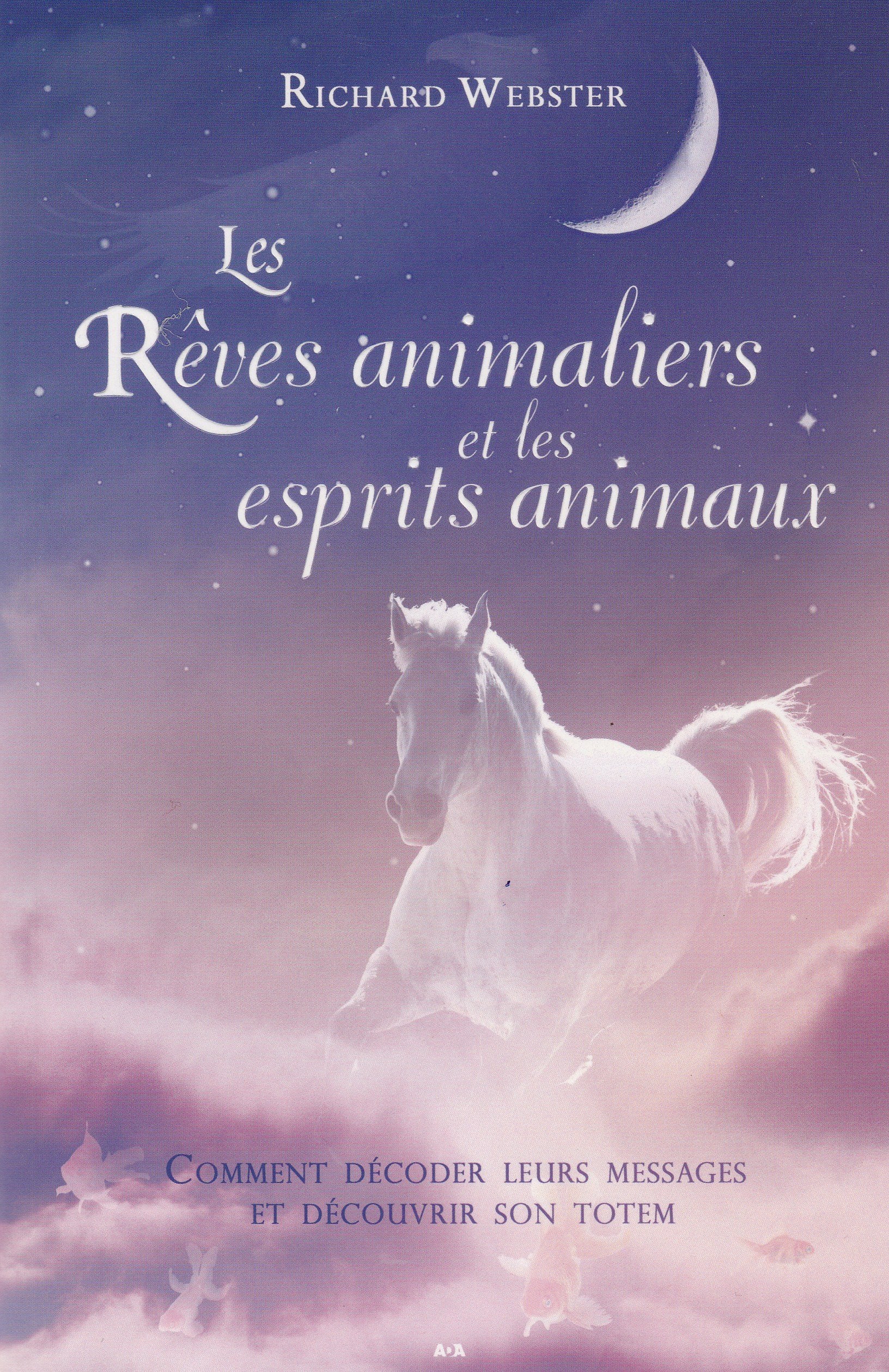 Les rêves animaliers et les esprits animaux Psychology