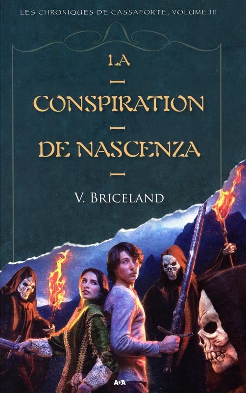 La conspiration de Nascenza - T3 : Les chroniques de Cassaforte Fantasy & Sci-Fi