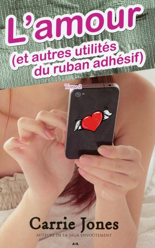 L'amour (et autres utilités du ruban adhésif) - Belle T2 book