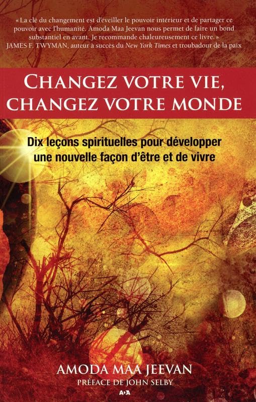 Changez votre vie, changez votre monde book