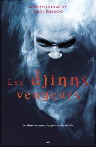 Les djinns vengeurs - Les desseins secrets des génies enfin révélés Religion & Esotericism