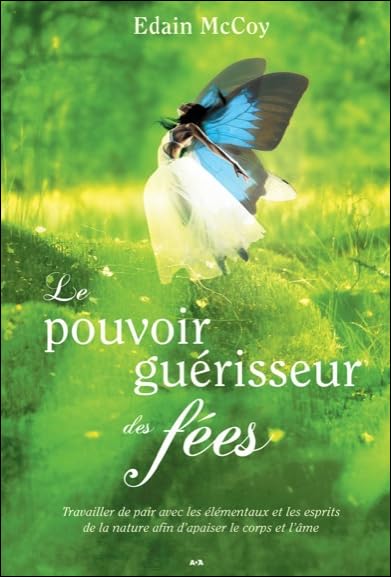 Le pouvoir guérisseur des fées Religion & Esotericism