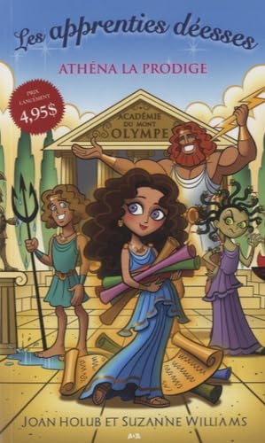 Les apprenties déesses - T1 : Athéna la prodige Fairy Tales & Legends