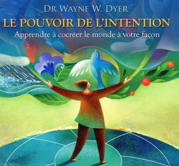 Le pouvoir de l'intention - Apprendre à cocréer le monde cd