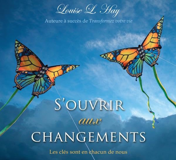 S'ouvrir aux changements - Livre audio 2 CD Books