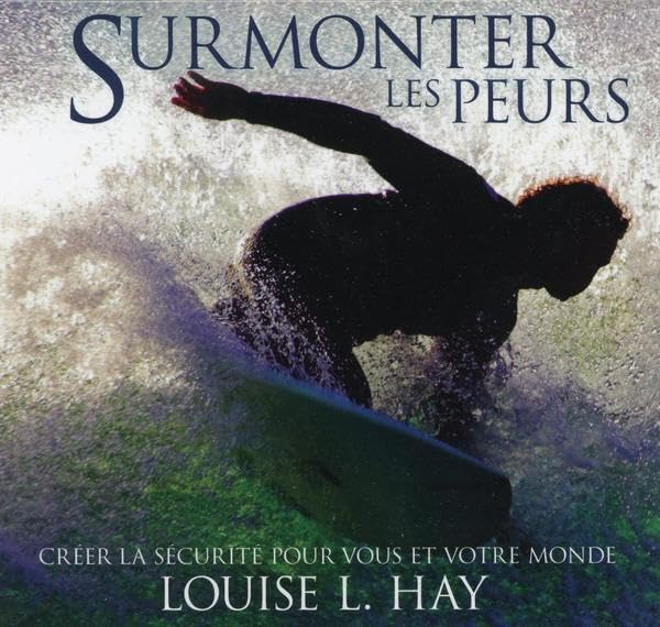 Surmonter les peurs - Livre audio Books