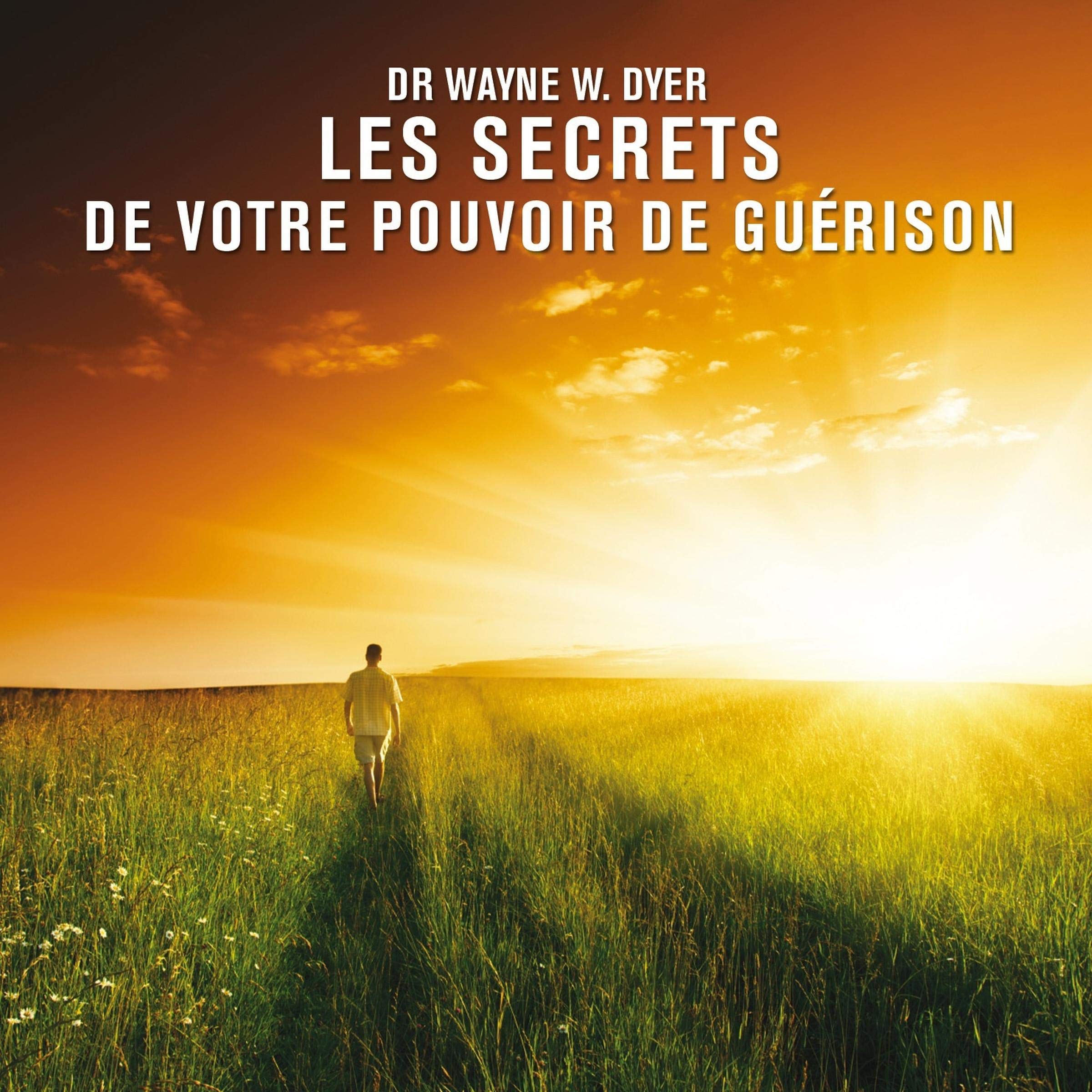 Les secrets de votre pouvoir de guérison Livre audio 2 CD Religion & Esotericism