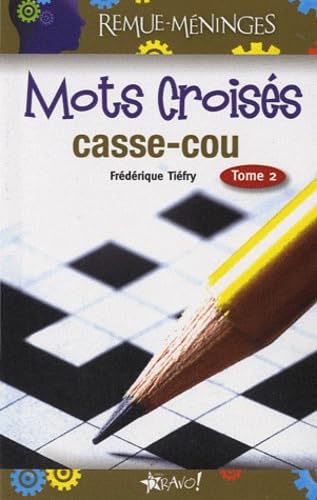 Mots croisés casse-cou: Tome 2 book