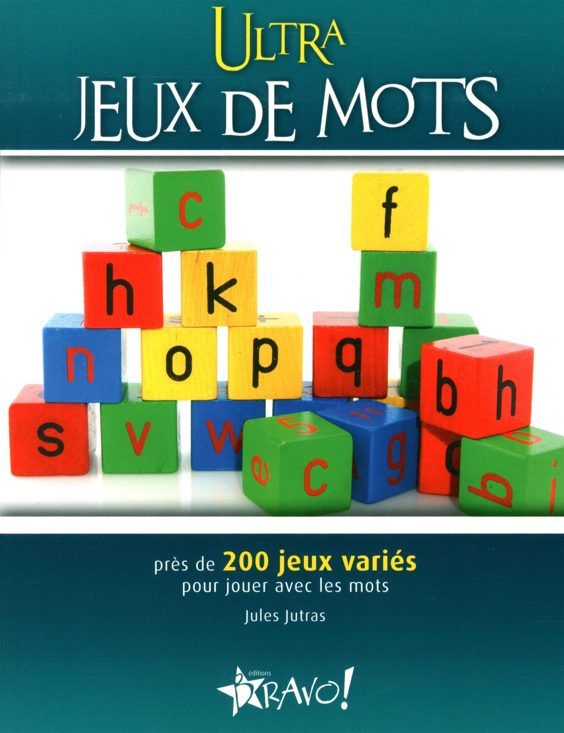 Ultra jeux de mots: Près de 200 jeux variés pour jouer avec les mots book