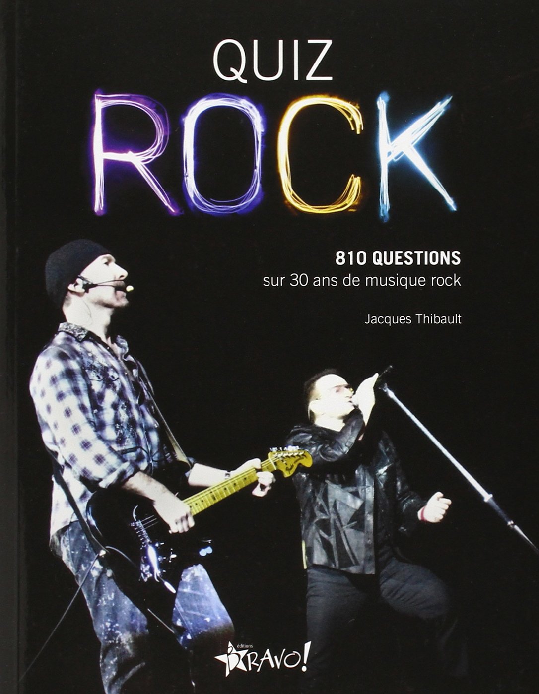 Quiz rock: 810 questions sur 30 ans de musique rock Leisure & Fun