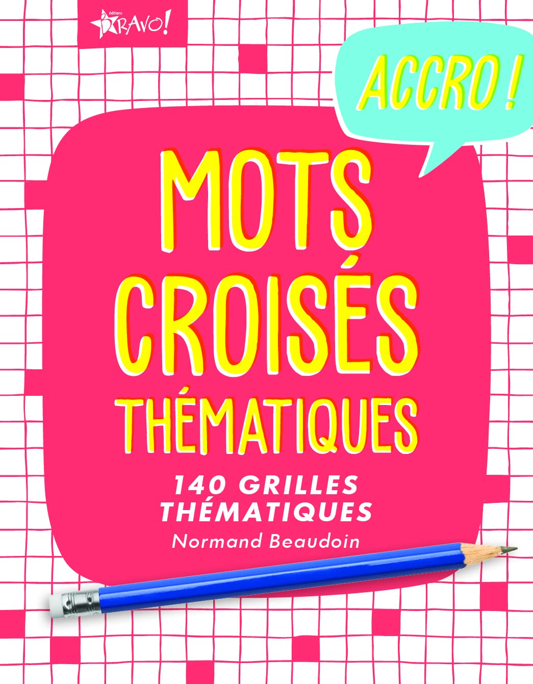 Accro ! Mots croisés thématiques: 140 grilles géantes Leisure & Fun