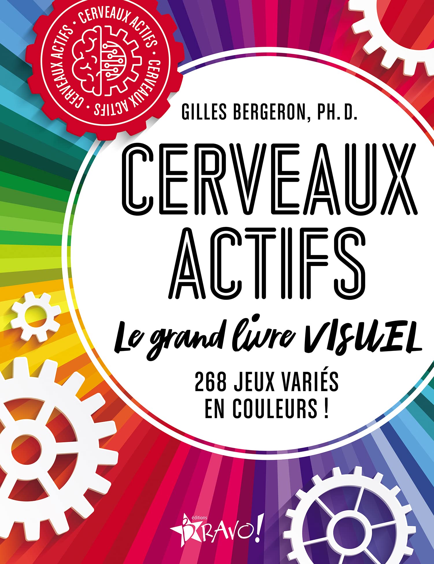 Cerveaux actifs - Le grand livre visuel: 268 jeux variés en couleur ! Leisure & Fun