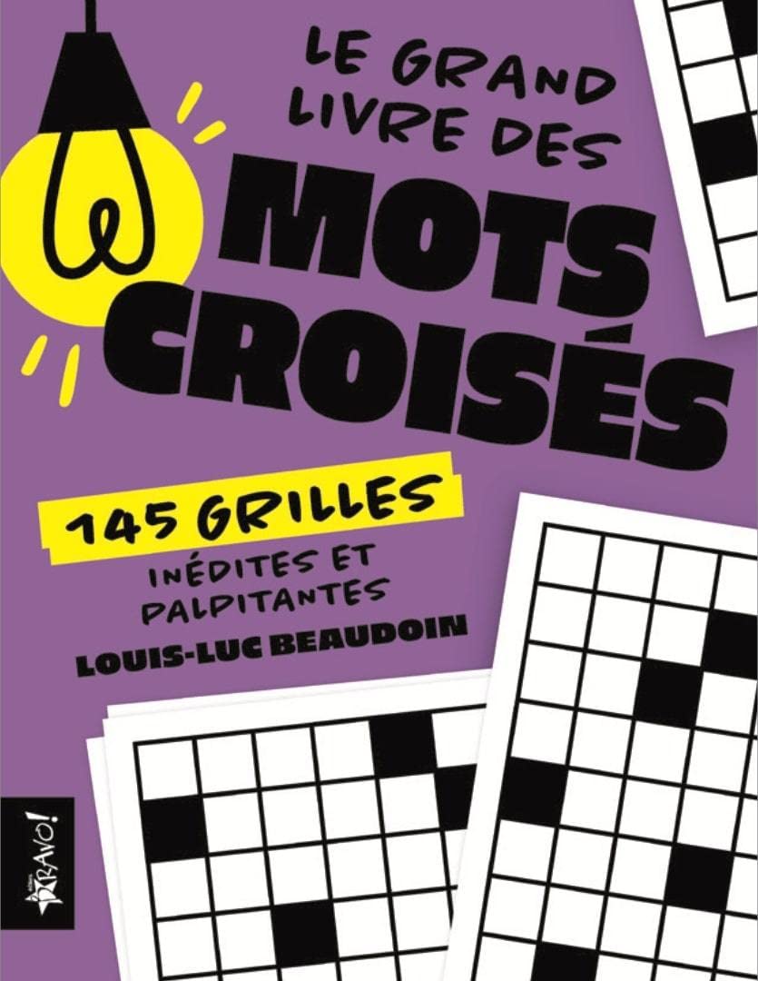 Le grand livre des mots croisés: 145 grilles inédites et palpitantes book
