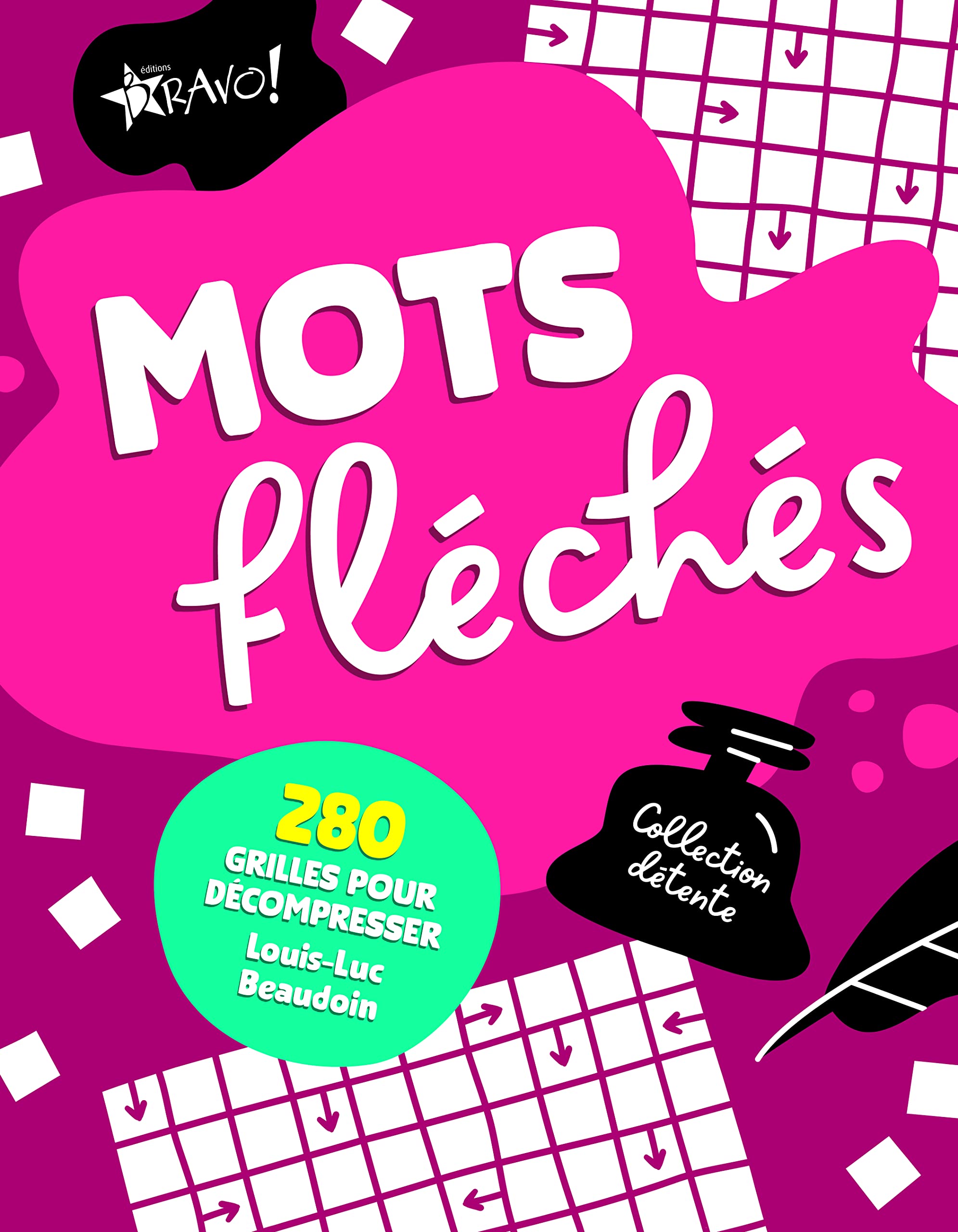 Collection détente - Mots fléchés: 280 grilles pour décompresser book