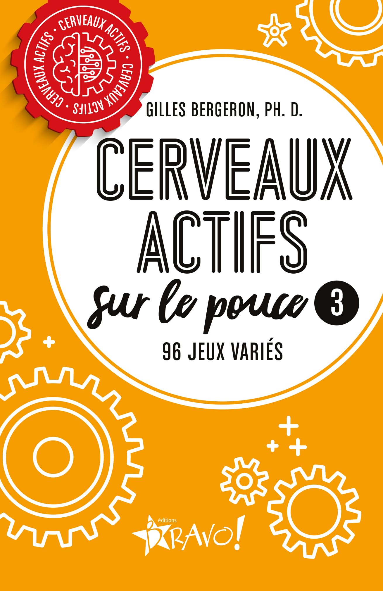Cerveaux actifs - Sur le pouce 3: 96 jeux variés book