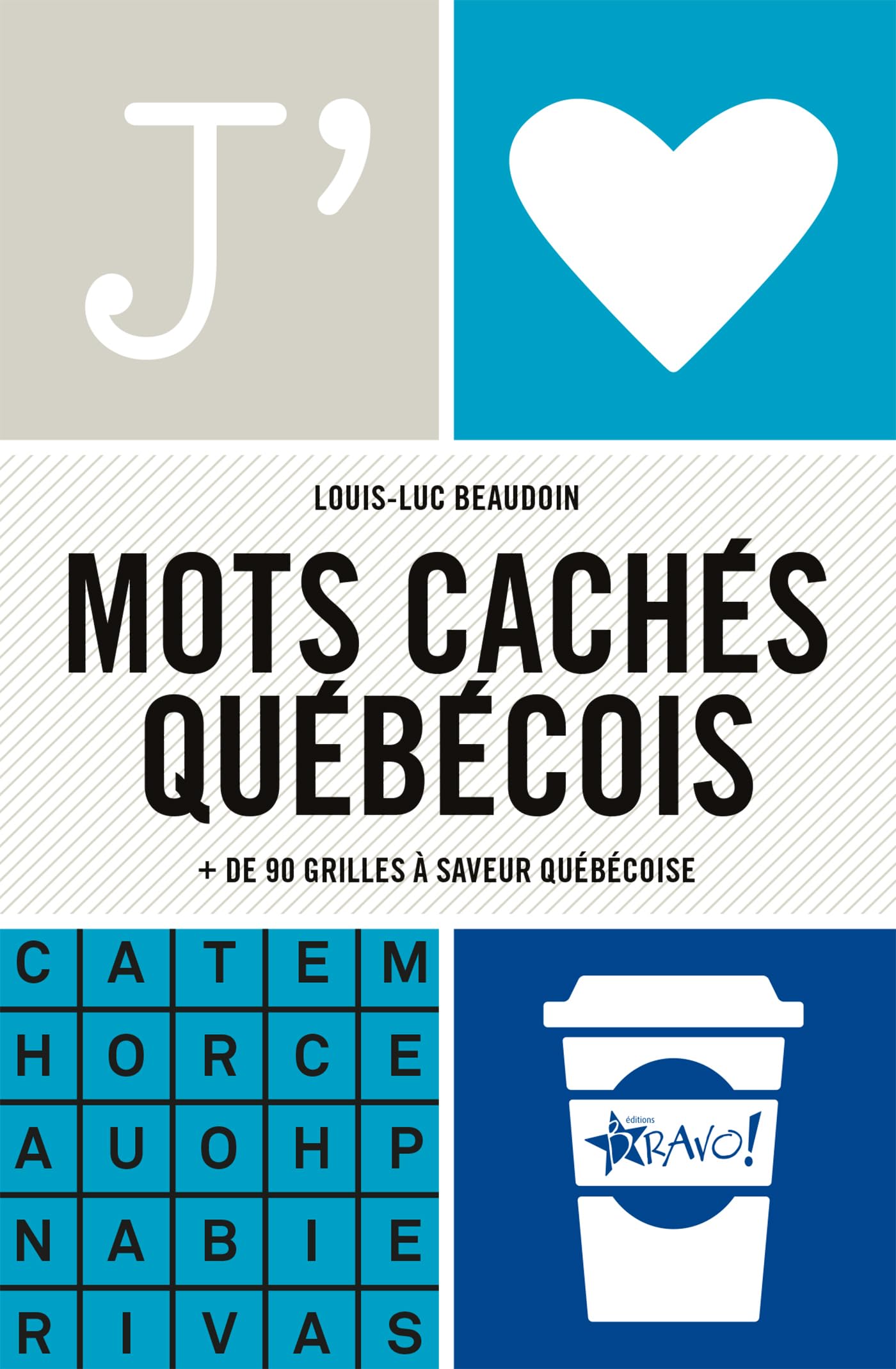 J'aime - Mots cachés québécois: + de 90 grilles à saveur québécoise book
