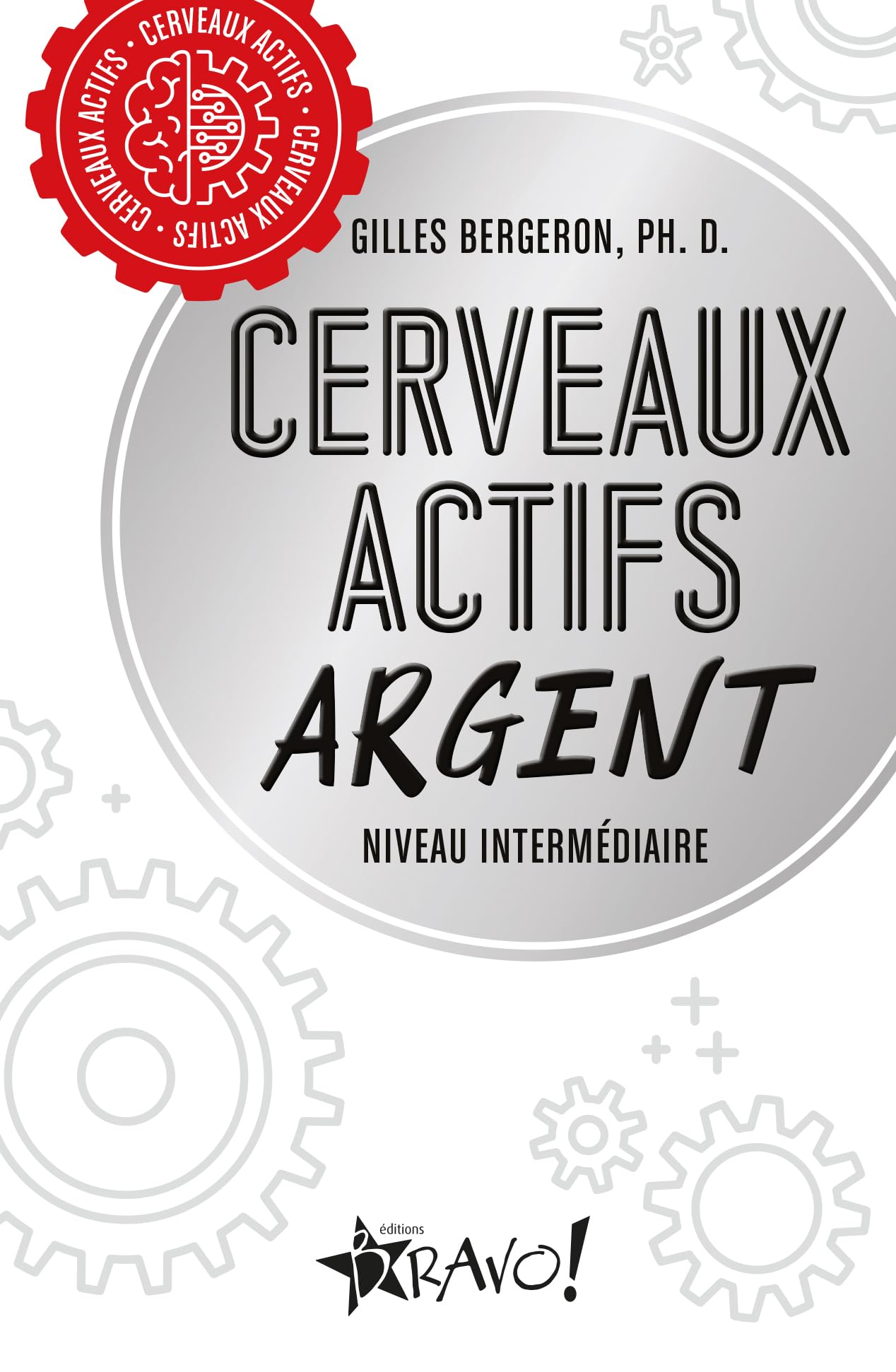 Cerveaux actifs - Argent: Niveau intermédiaire Leisure & Fun