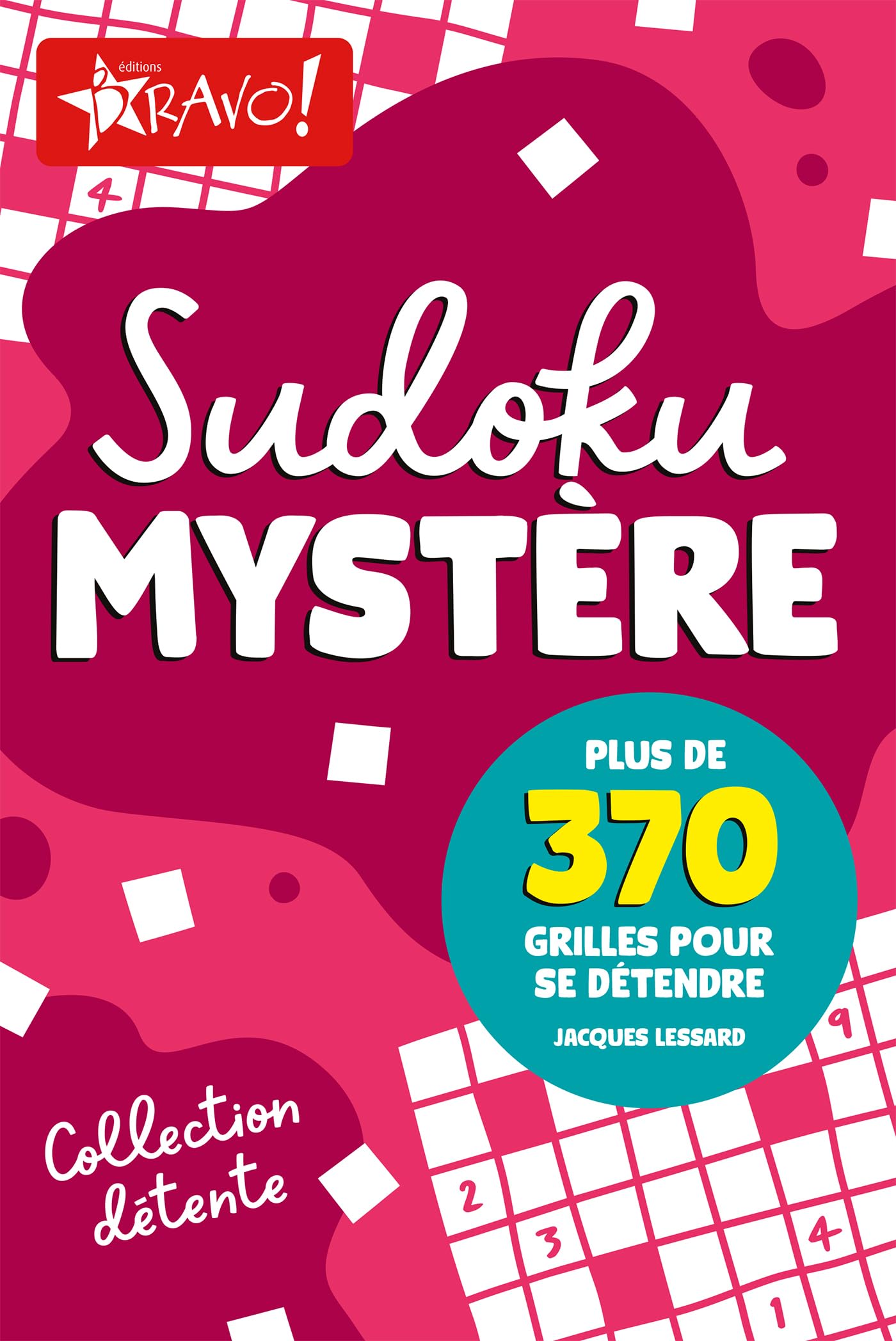 Détente - Sudoku mystère: Plus de 370 grilles pour se détendre book