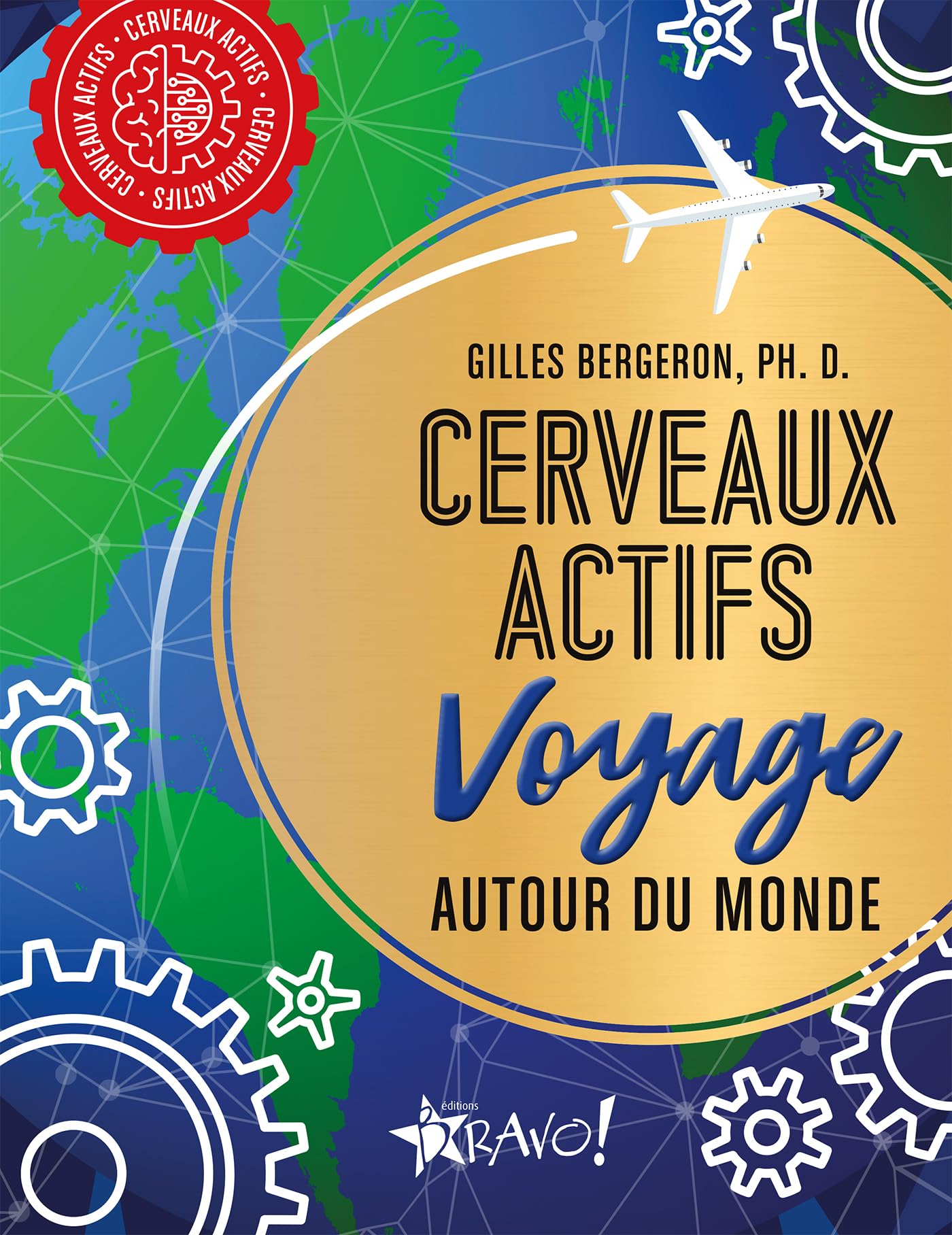 Cerveaux actifs - Voyage autour du monde Leisure & Fun