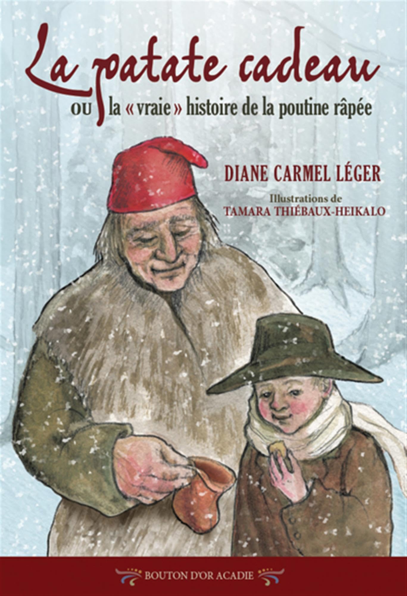 La patate cadeau ou la �vraie� histoire de la pout Books